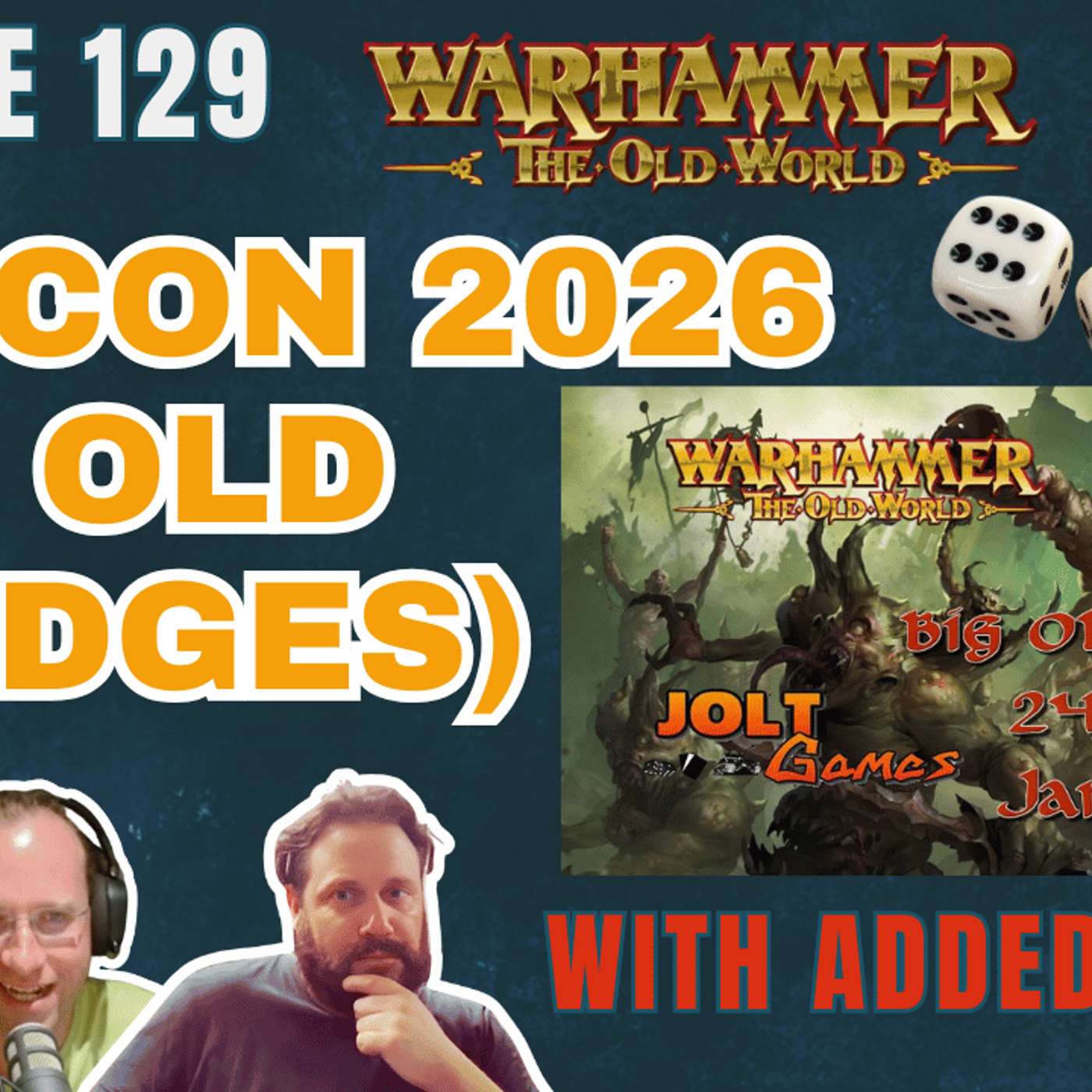 EP129 - CANCON 2026 (Big Old Grudges) - Old World Fanatics