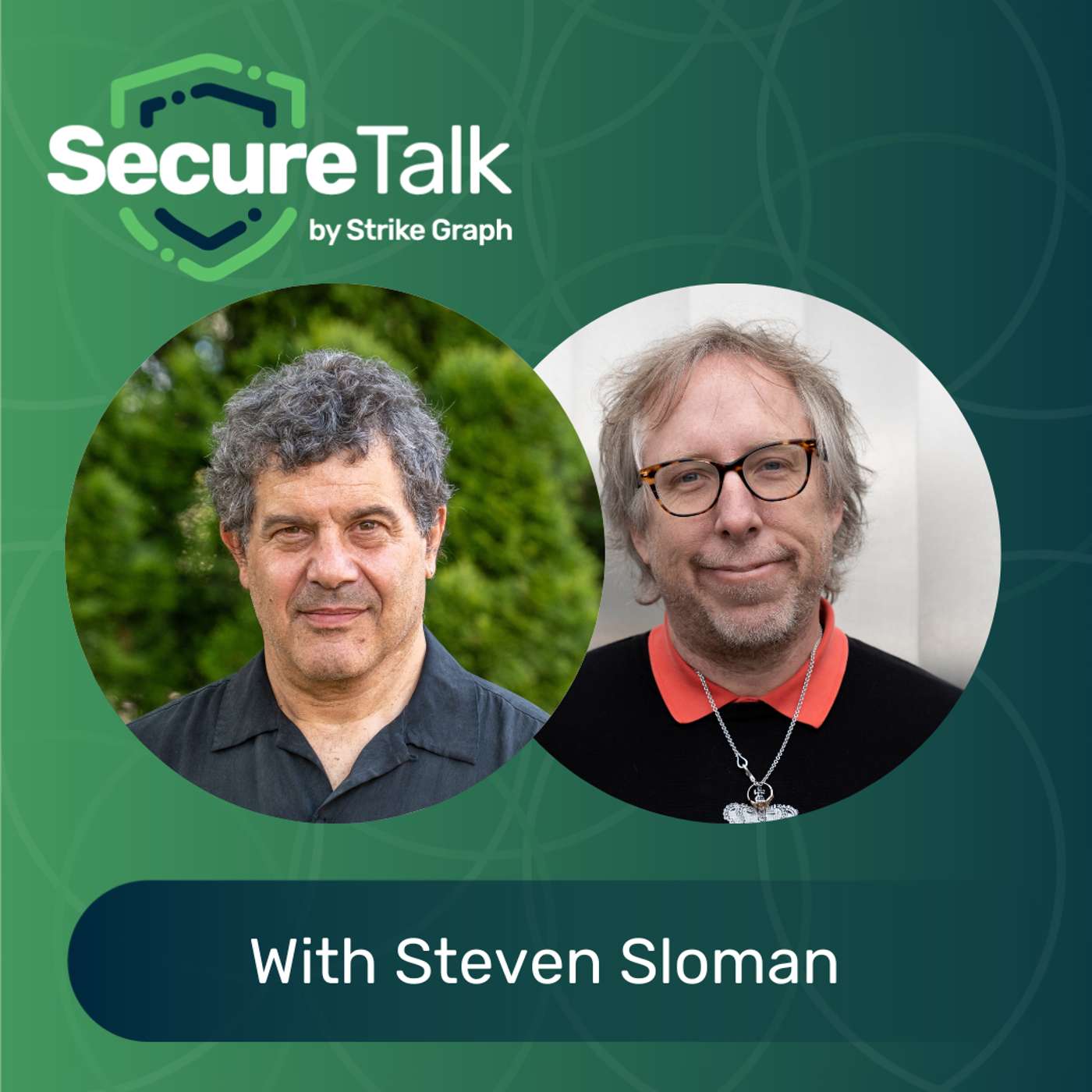 Why Security Leaders Struggle With Security Culture | Steven Sloman on Secure Talk Why Security Leaders Struggle With Security Culture | Steven Sloman on Secure Talk
