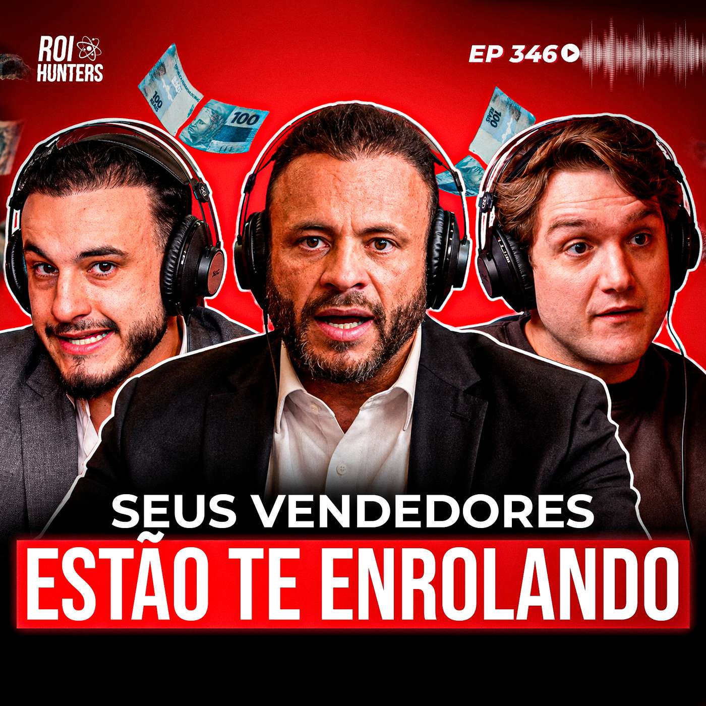 Como Ter Vendedores que Batem Meta e Não te Passam para Trás | ROI Hunters 346 episode artwork