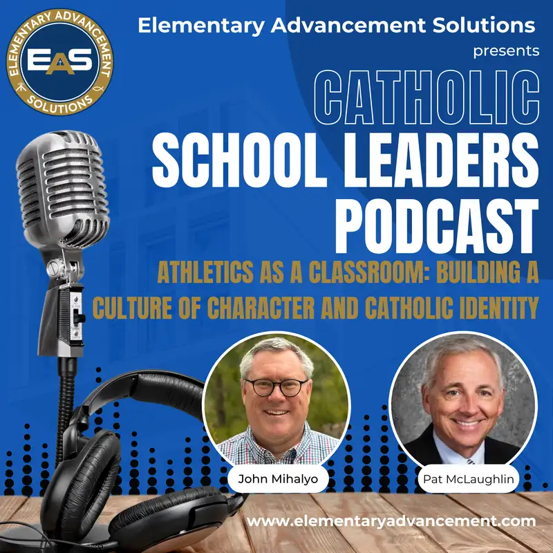Athletics as a Classroom: Building a Culture of Character and Catholic Identity