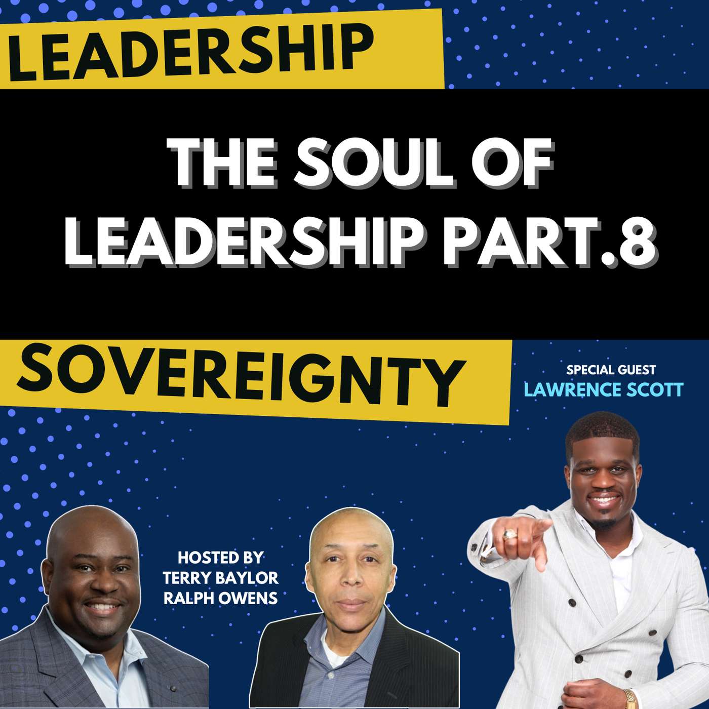 The Soul of Leadership Part. 8 episode artwork