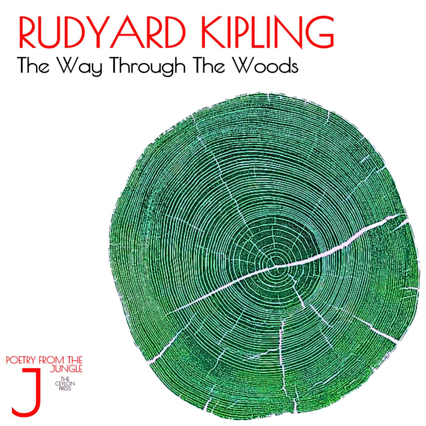 Rudyard Kipling.  The Way Through The Woods.