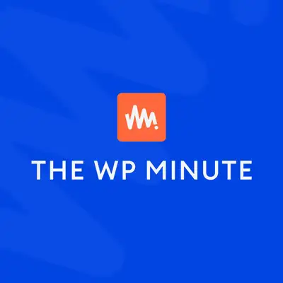 The WP Minute