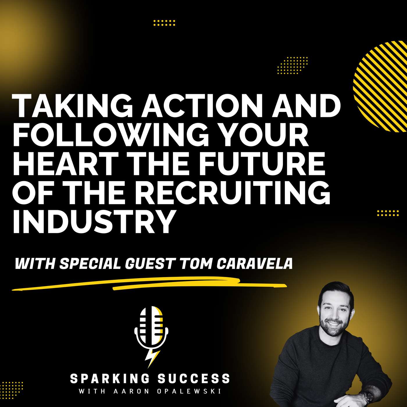Sparking Success with Aaron Opalewski