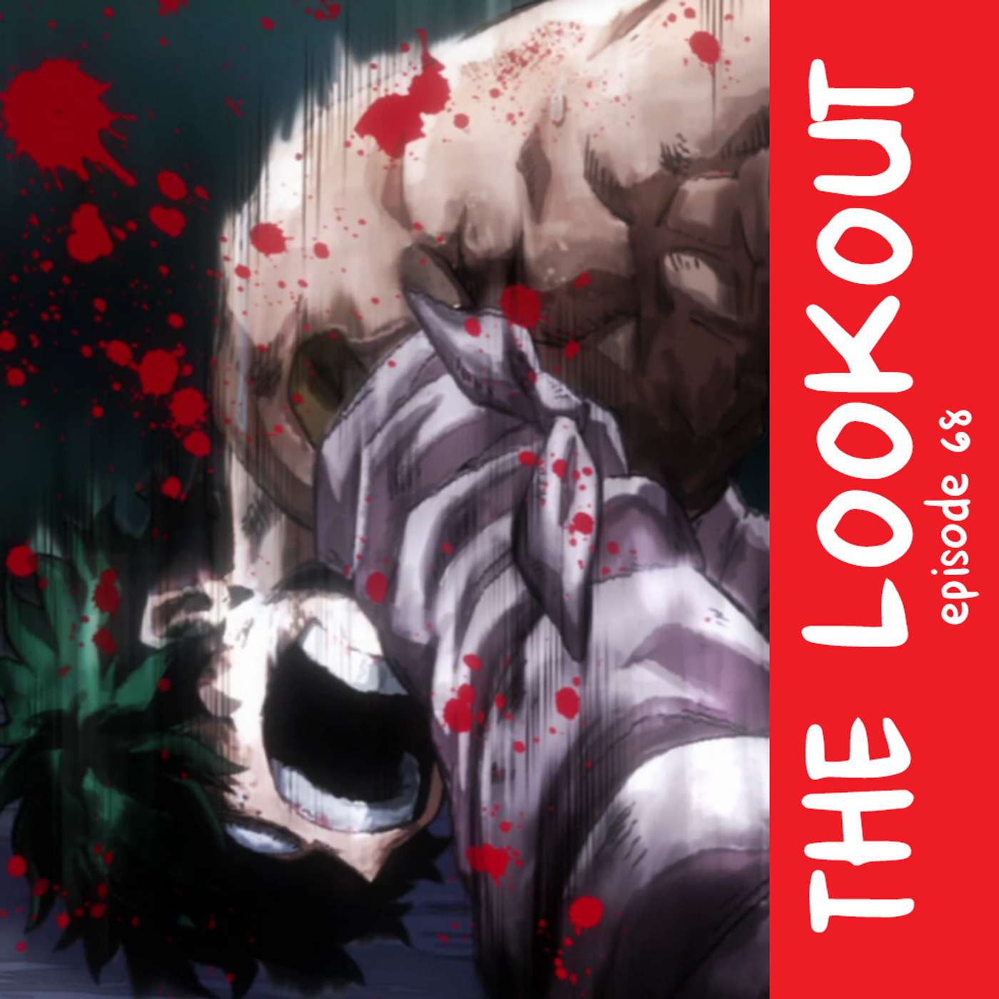 The Lookout: Episode 68 – The Summer Camp From Hell