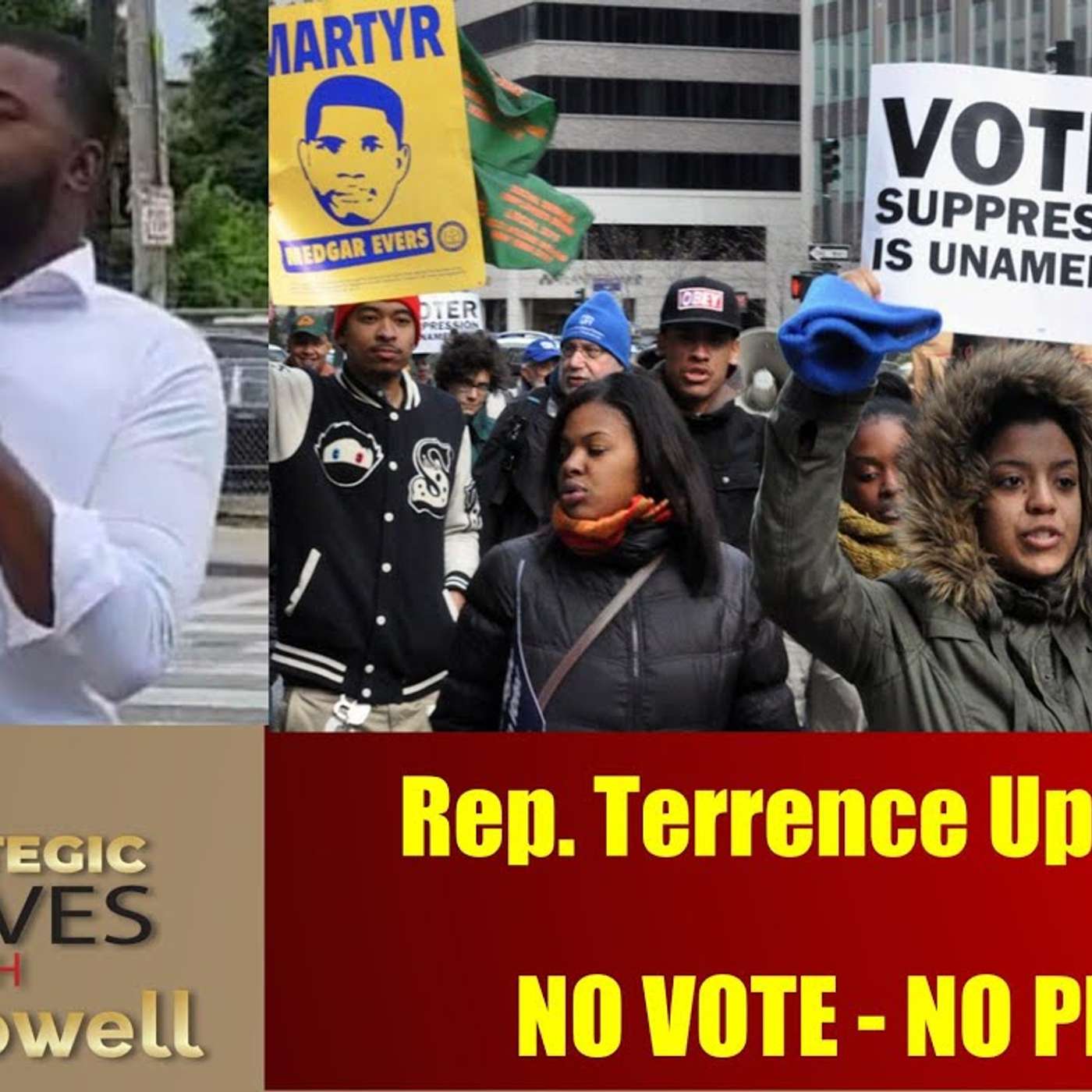 The Power of Your Vote Why You Shouldn’t Remain Silent  Terrence Upchurch episode artwork