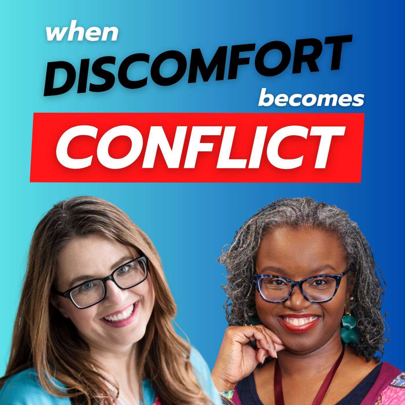 When Discomfort Becomes Conflict, and How to Stop It When Discomfort Becomes Conflict, and How to Stop It