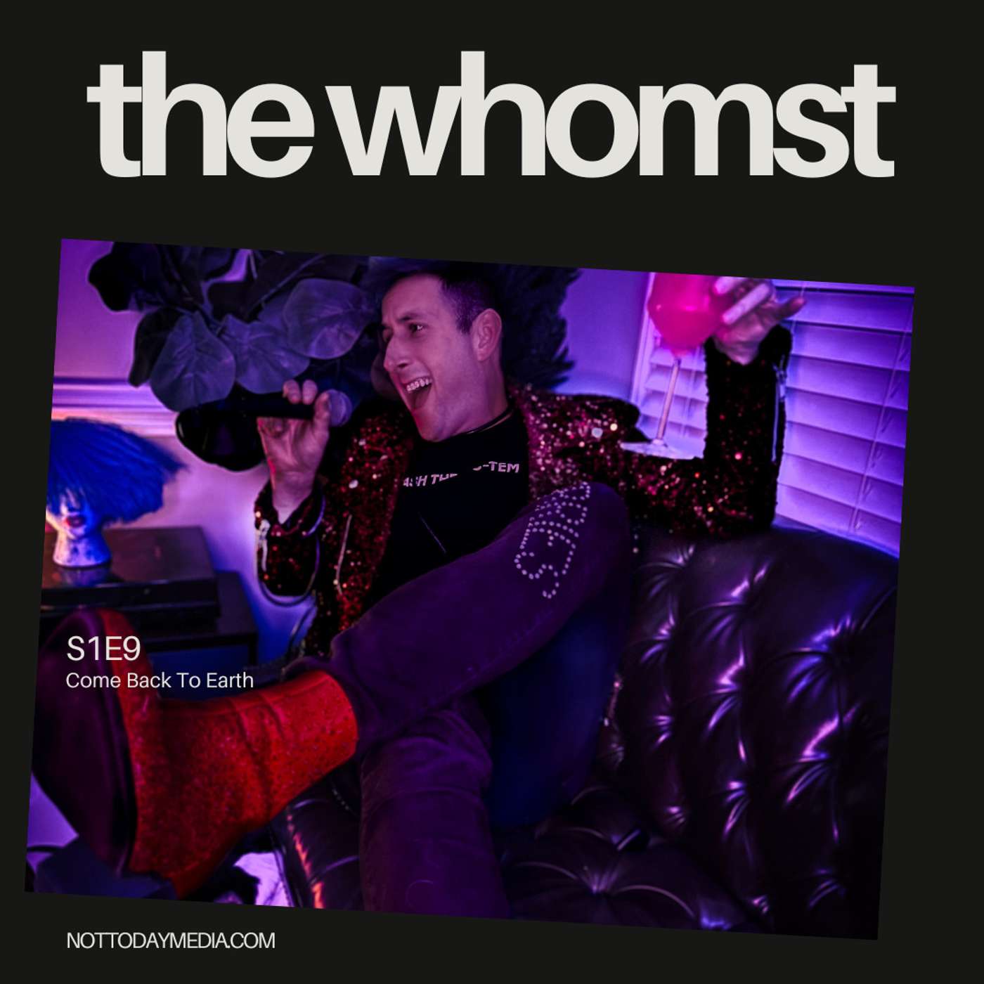 S1E9 - The Whomst S1E9 - The Whomst