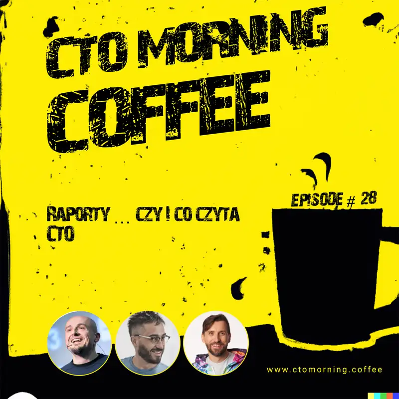 Coffee #28: Raporty ... czy i co czyta CTO
