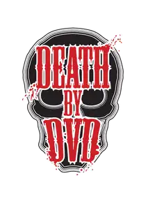 Death By DVD