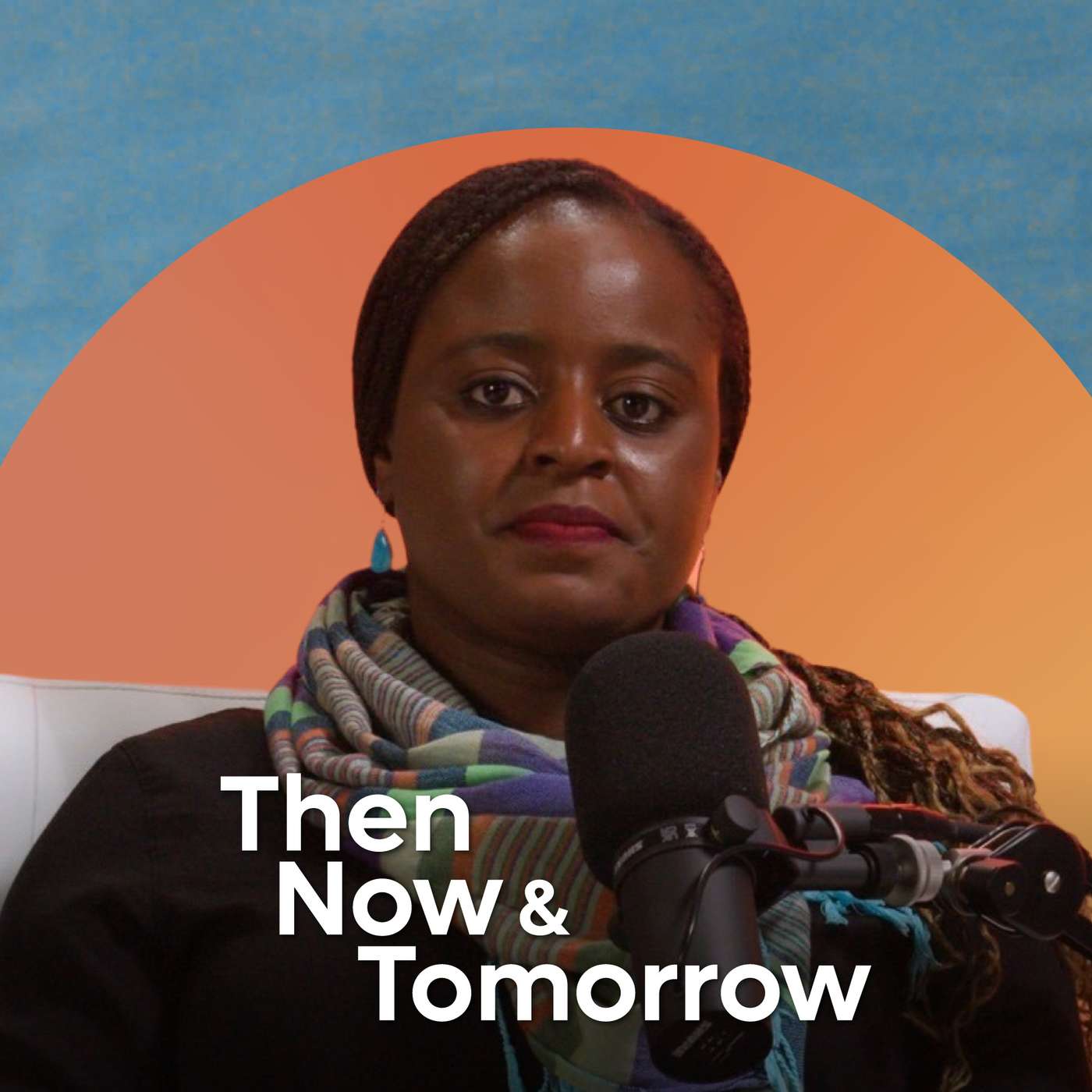 Then, Now & Tomorrow