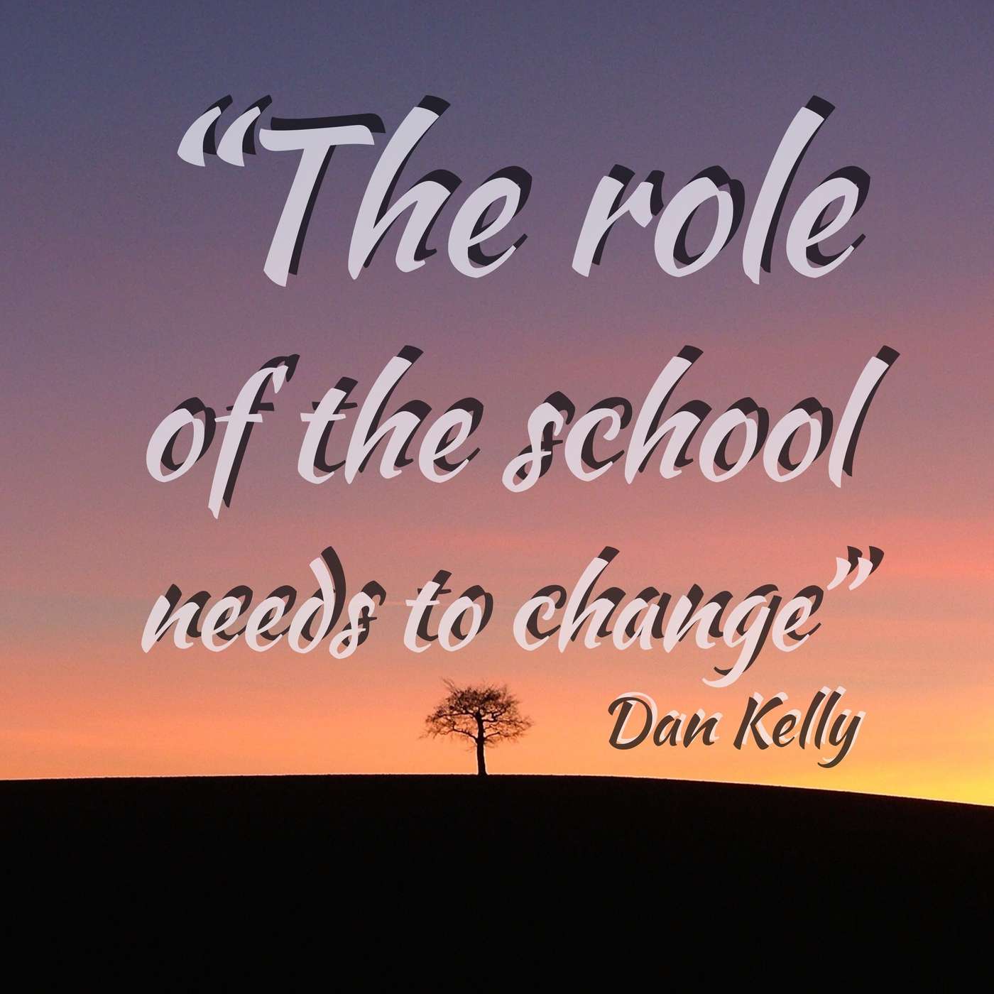 Telling the Story of Your School with Dan Kelley Transformative Principal 196