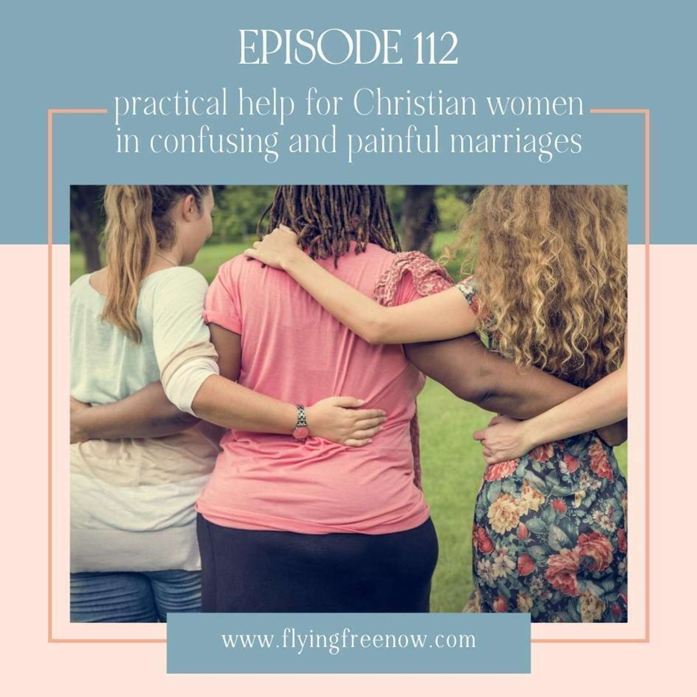 Practical Help for Christian Women in Confusing and Painful Marriages [112]