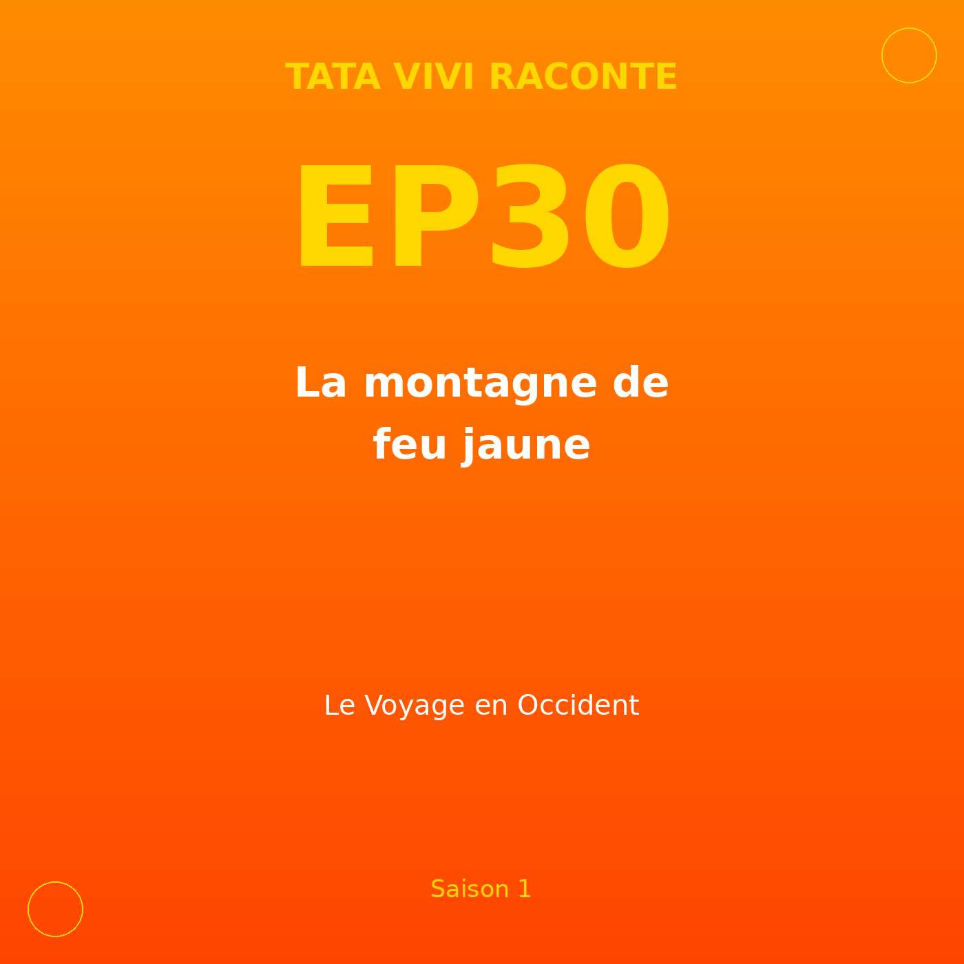 EP30 · La montagne de feu jaune episode artwork