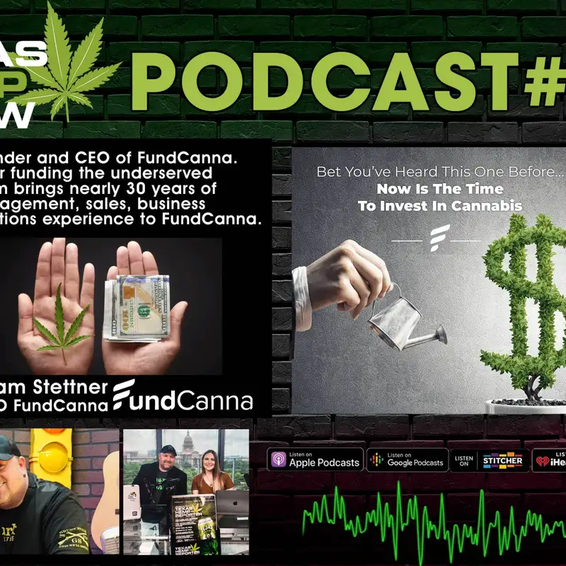 Episode # 146 Fundcanna CEO Adam Stettner