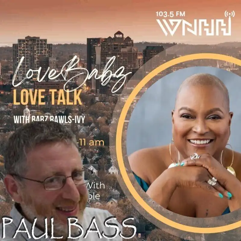 LoveBabz LoveTalk with Babz Rawls-Ivy: Paul Bass (Tulsa Trip)