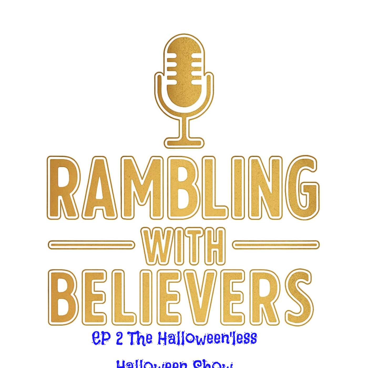 EP 2 - The Halloween'less Halloween Show episode artwork