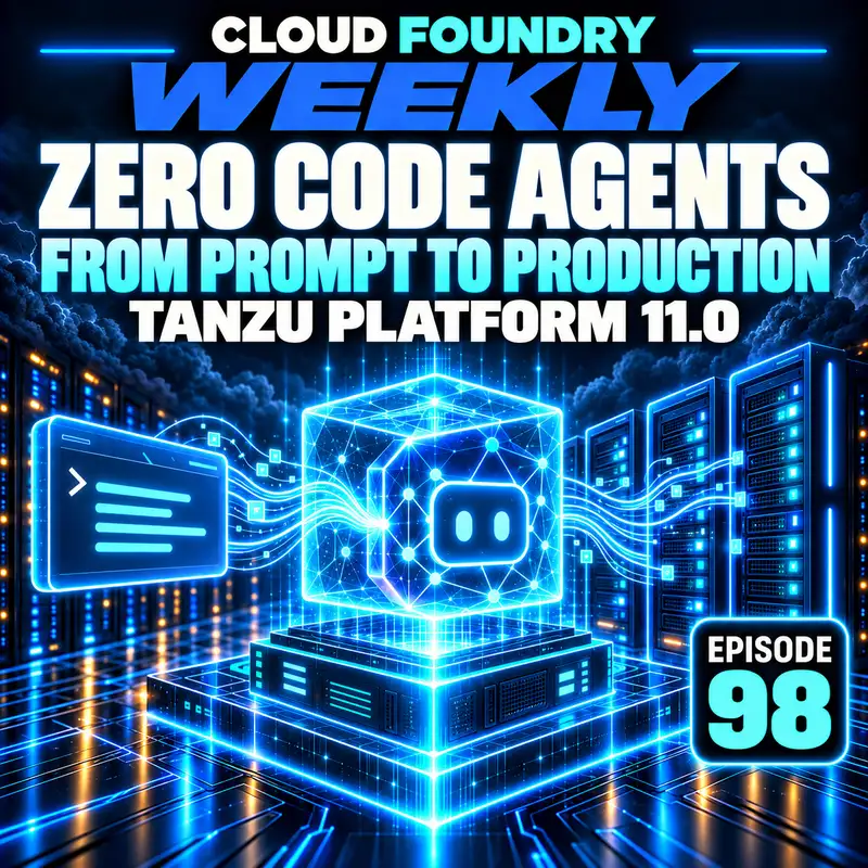 Zero Code Agents: From Prompt to Production | Tanzu Platform 11.0