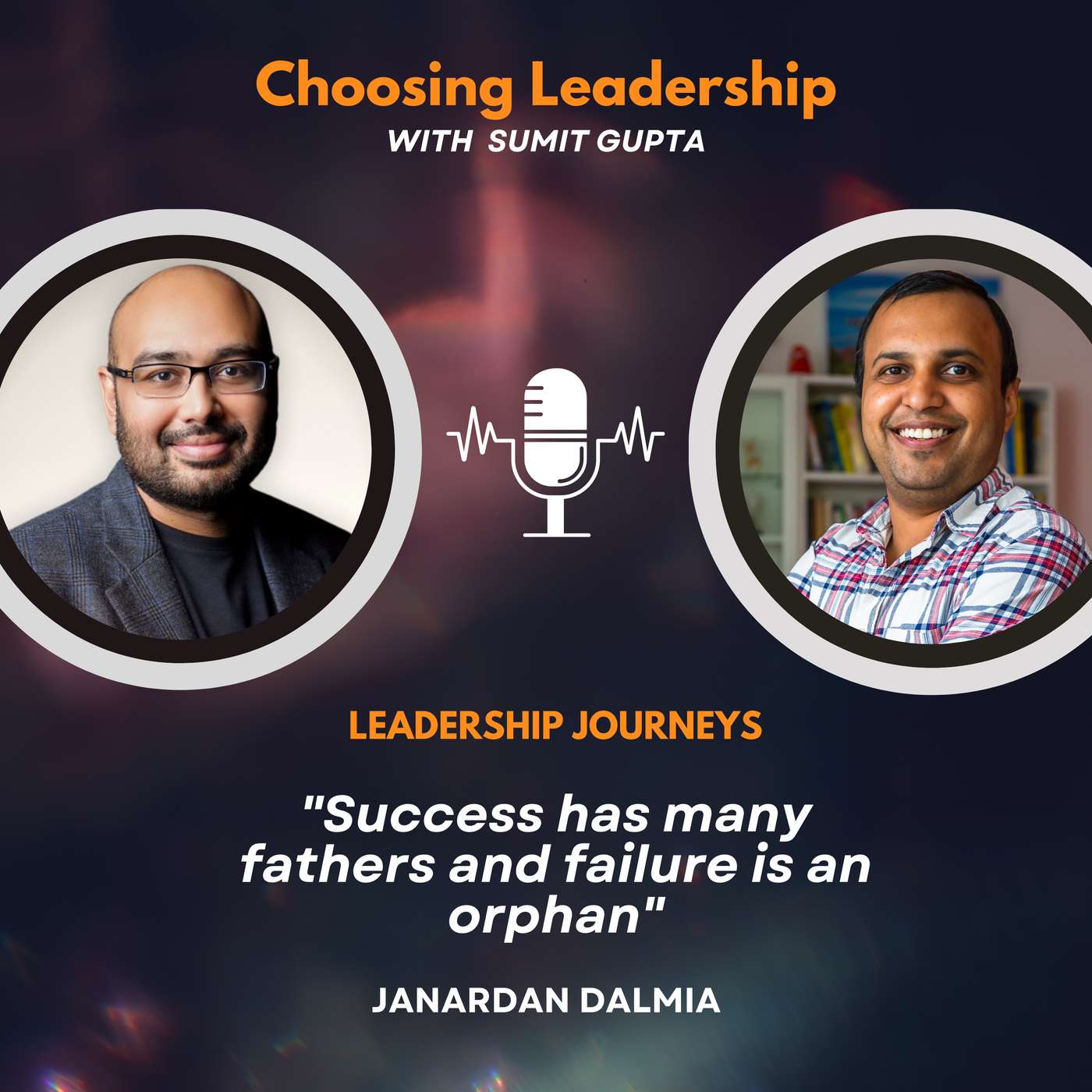 Choosing Leadership with Sumit Gupta