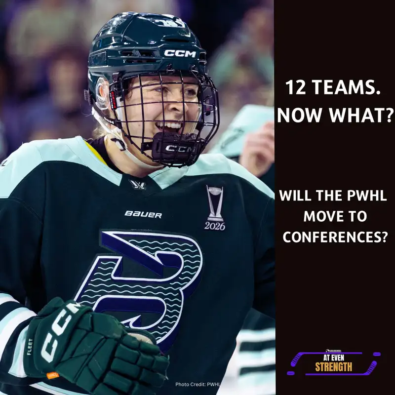 The PWHL Has 12 Teams Now — Does That Mean Conferences, New Playoffs & Bigger Arenas?
