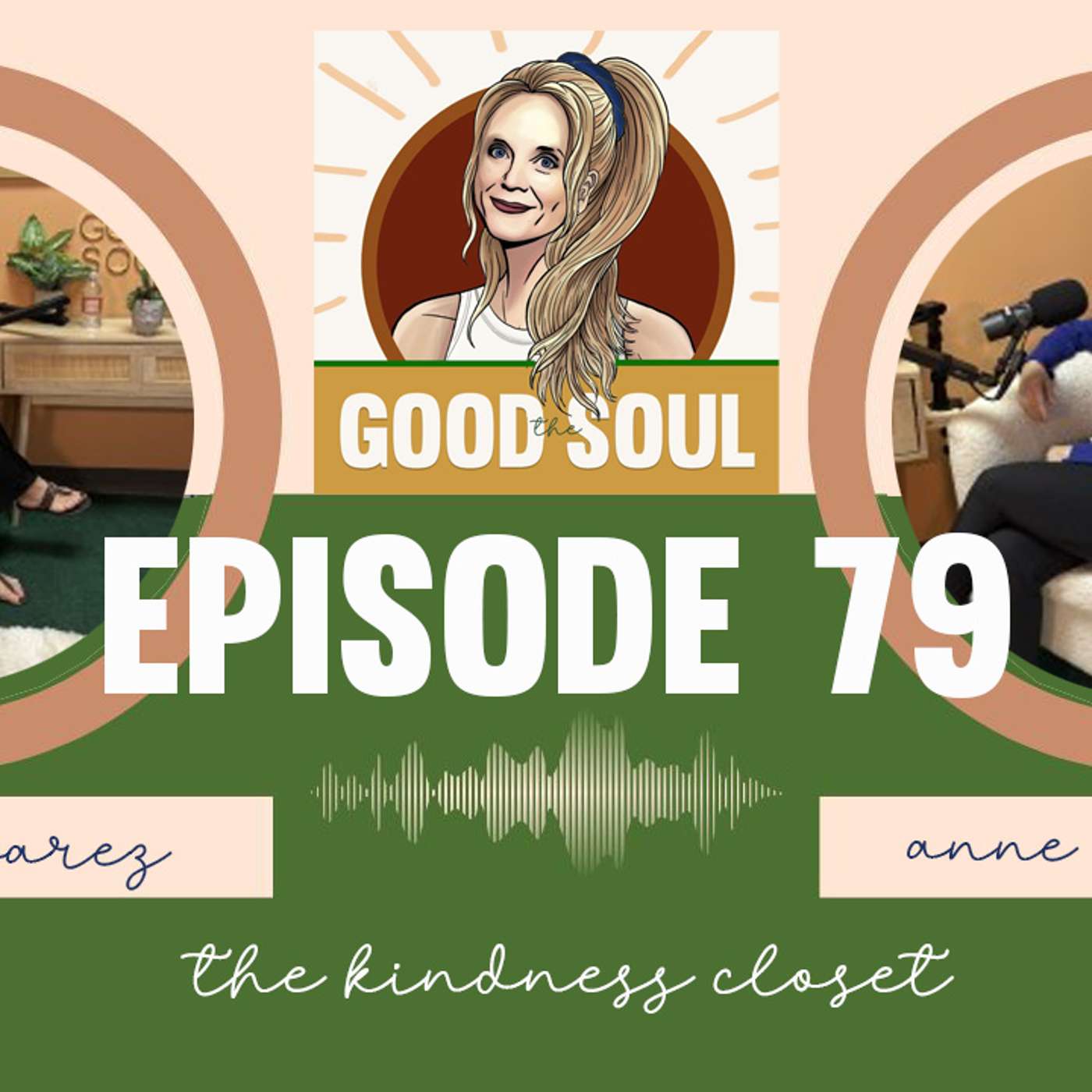 Episode 79 | The Kindness Closet (with Anne Mautner) Episode 79 | The Kindness Closet (with Anne Mautner)