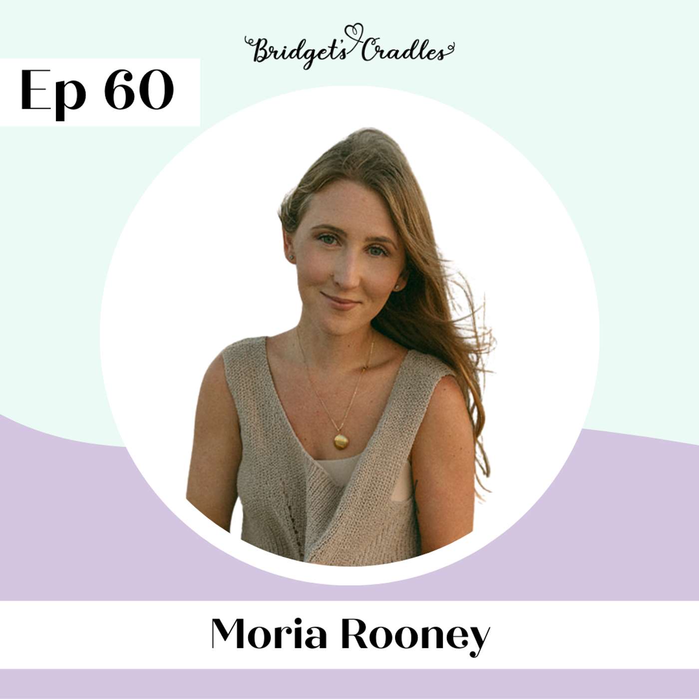 60 | Holy Ground Retreats for Grieving Moms | Moria Rooney