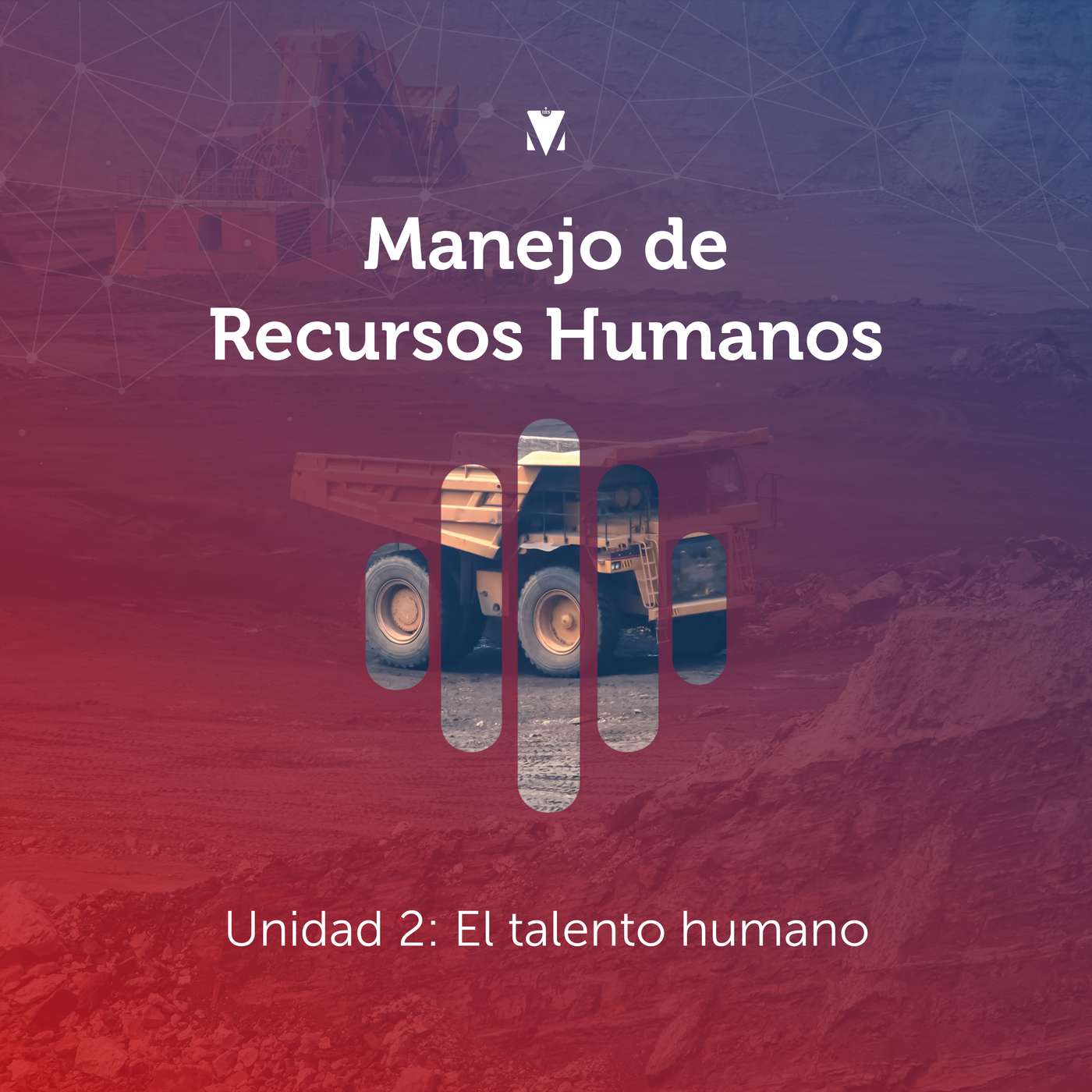 2 - MANEJO DE RECURSOS HUMANOS: Unidad 2 - El talento humano episode artwork