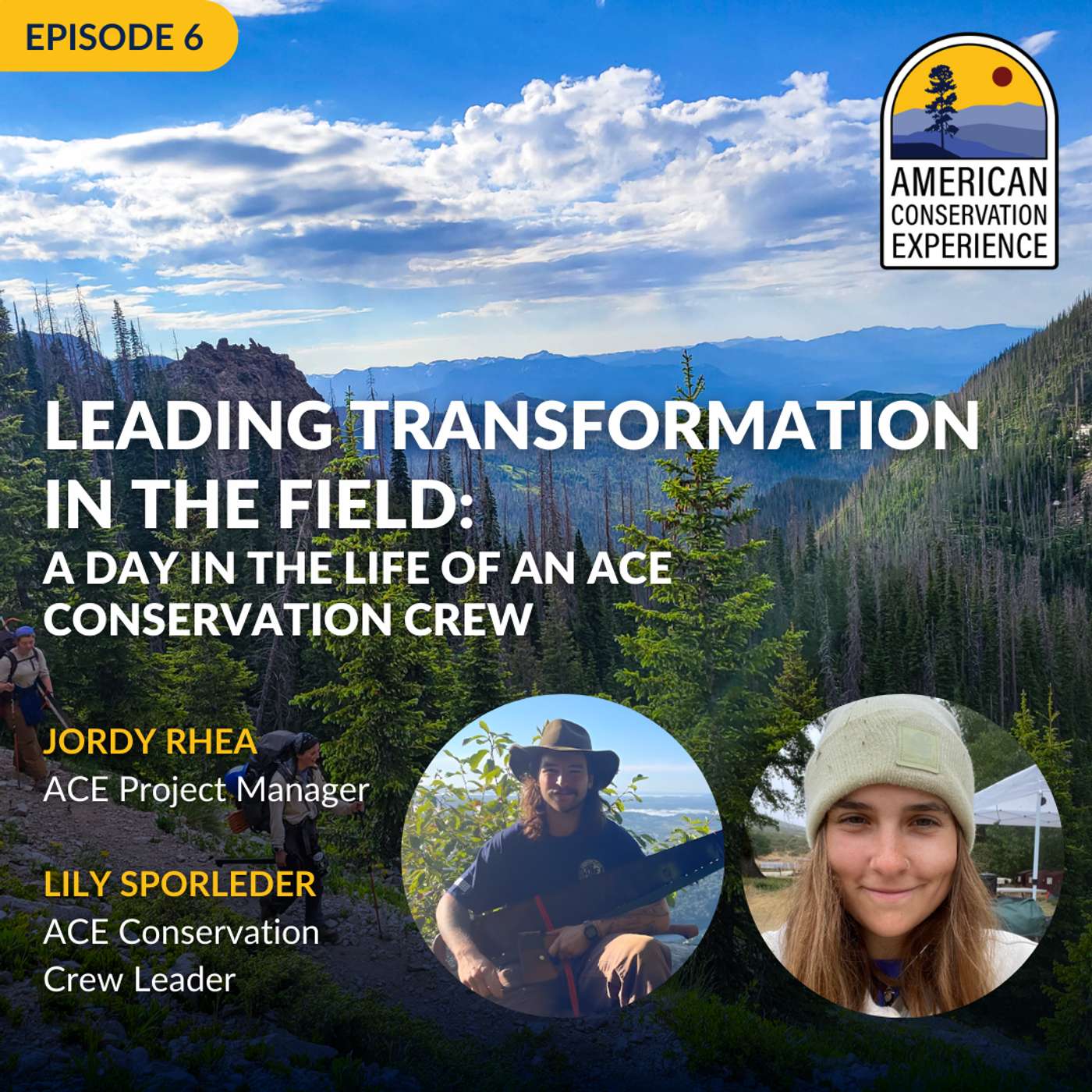 LEADING TRANSFORMATION IN THE FIELD: A DAY IN THE LIFE OF AN ACE CONSERVATION CREW