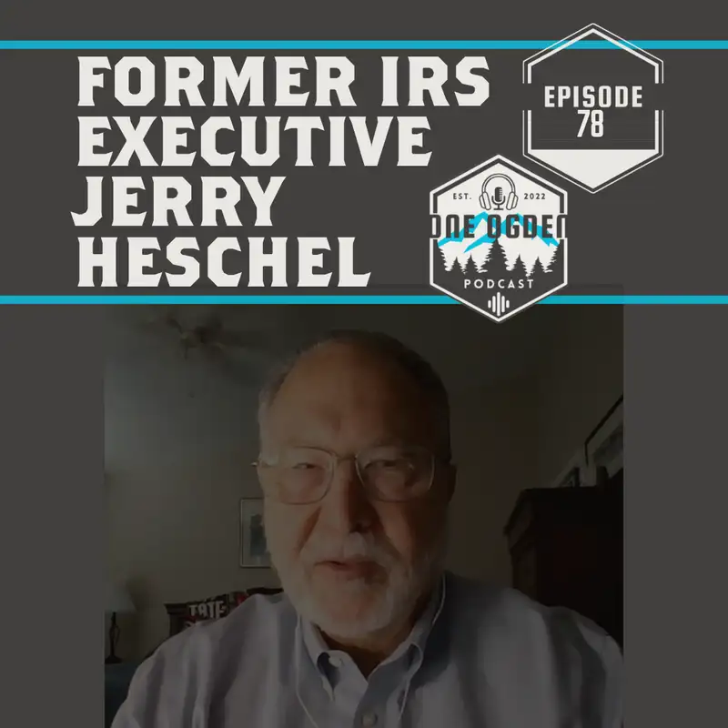 Retired IRS Executive Jerry Heschel