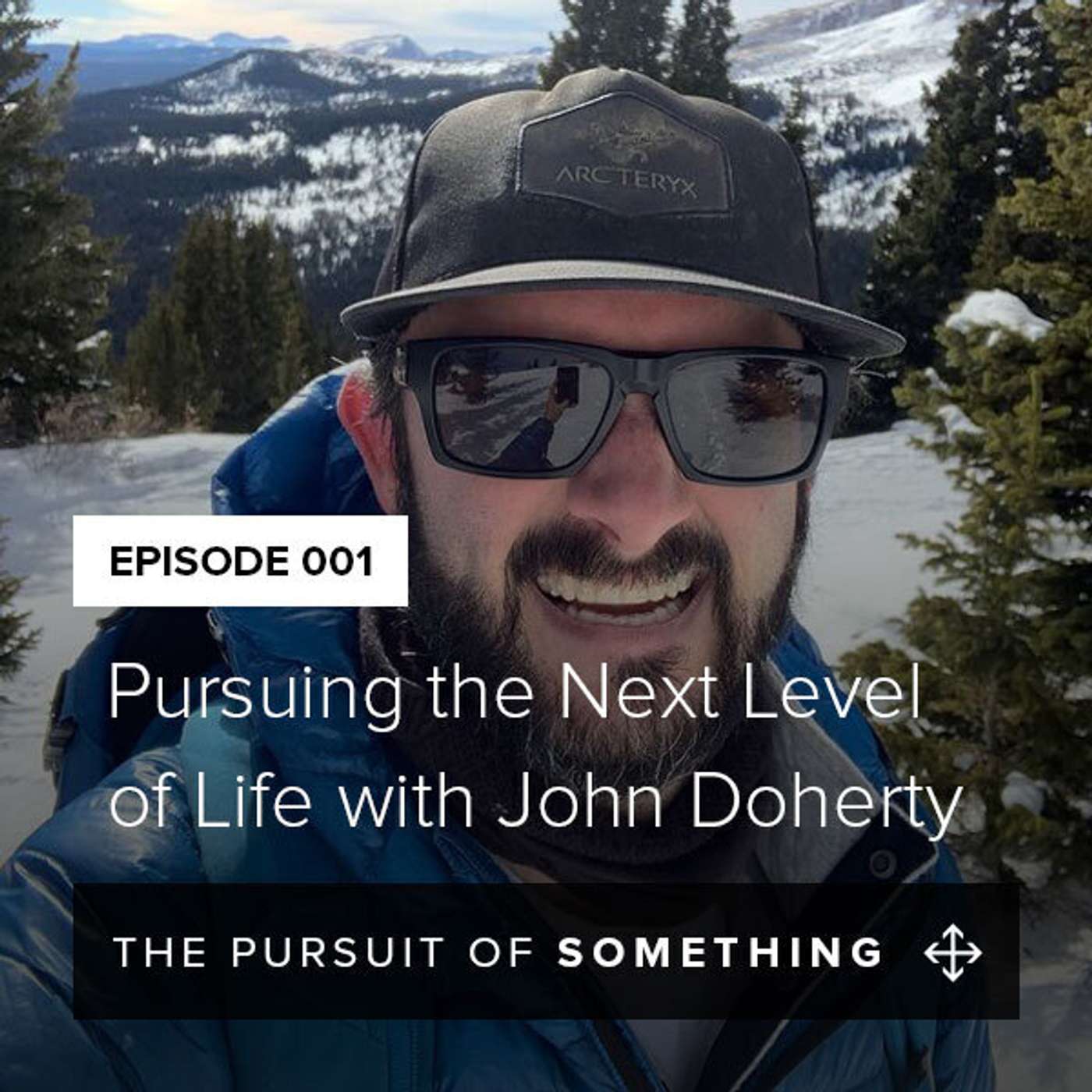 Pursuing the Next Level of Life with John Doherty episode artwork