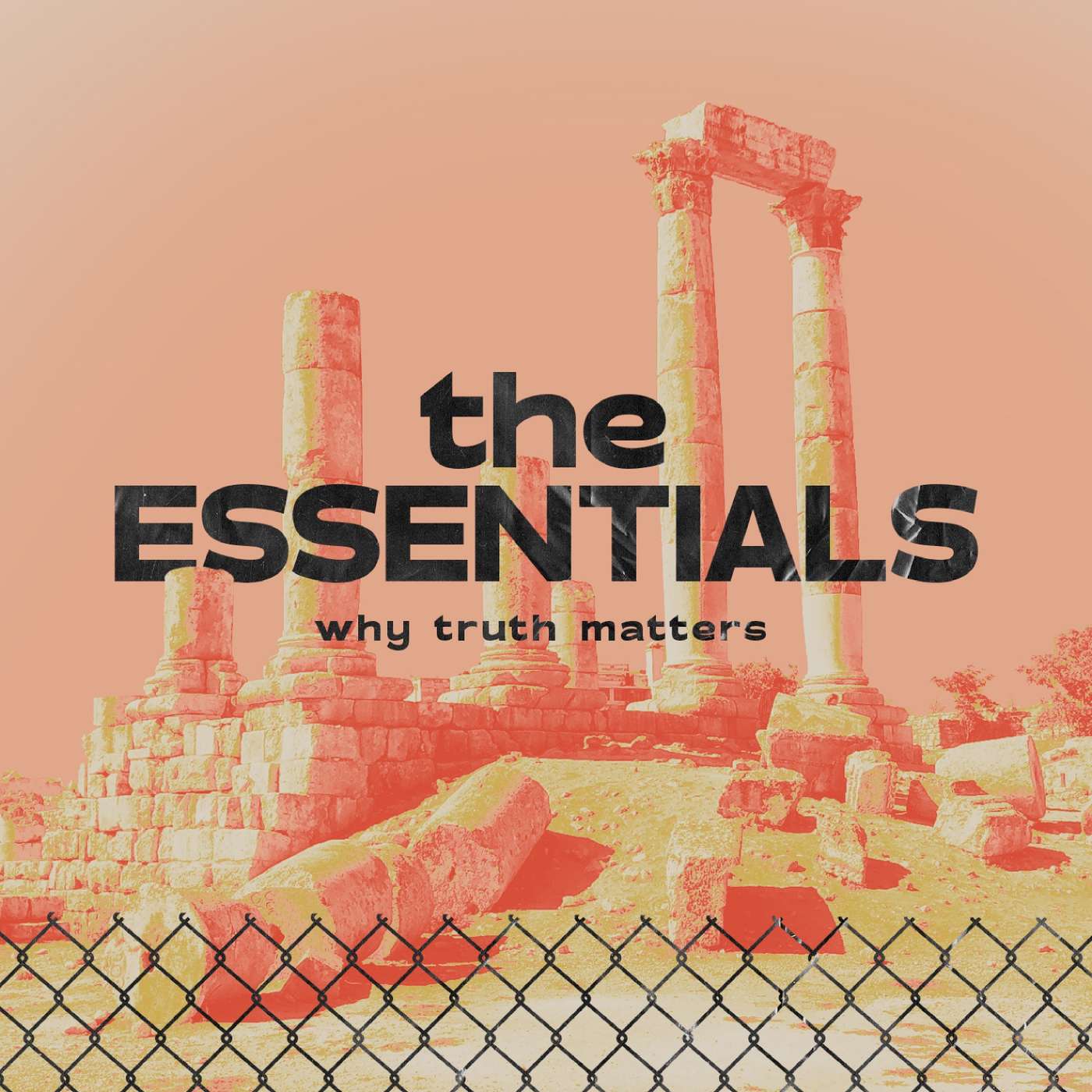 The Essentials - Part 2 - I Believe in God, the Father Almighty - Pastor Rob Bentz episode artwork