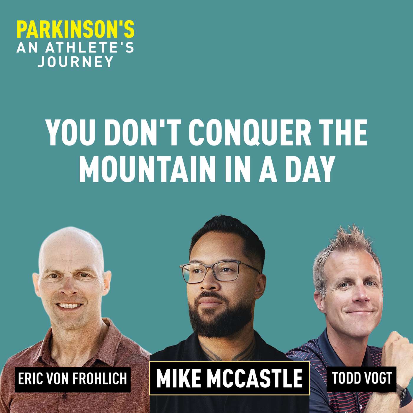 You Don’t Conquer the Mountain in a Day | Mike McCastle episode artwork