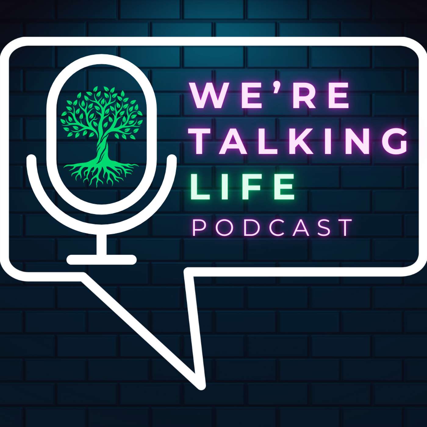 We're Talking Life Podcast cover art