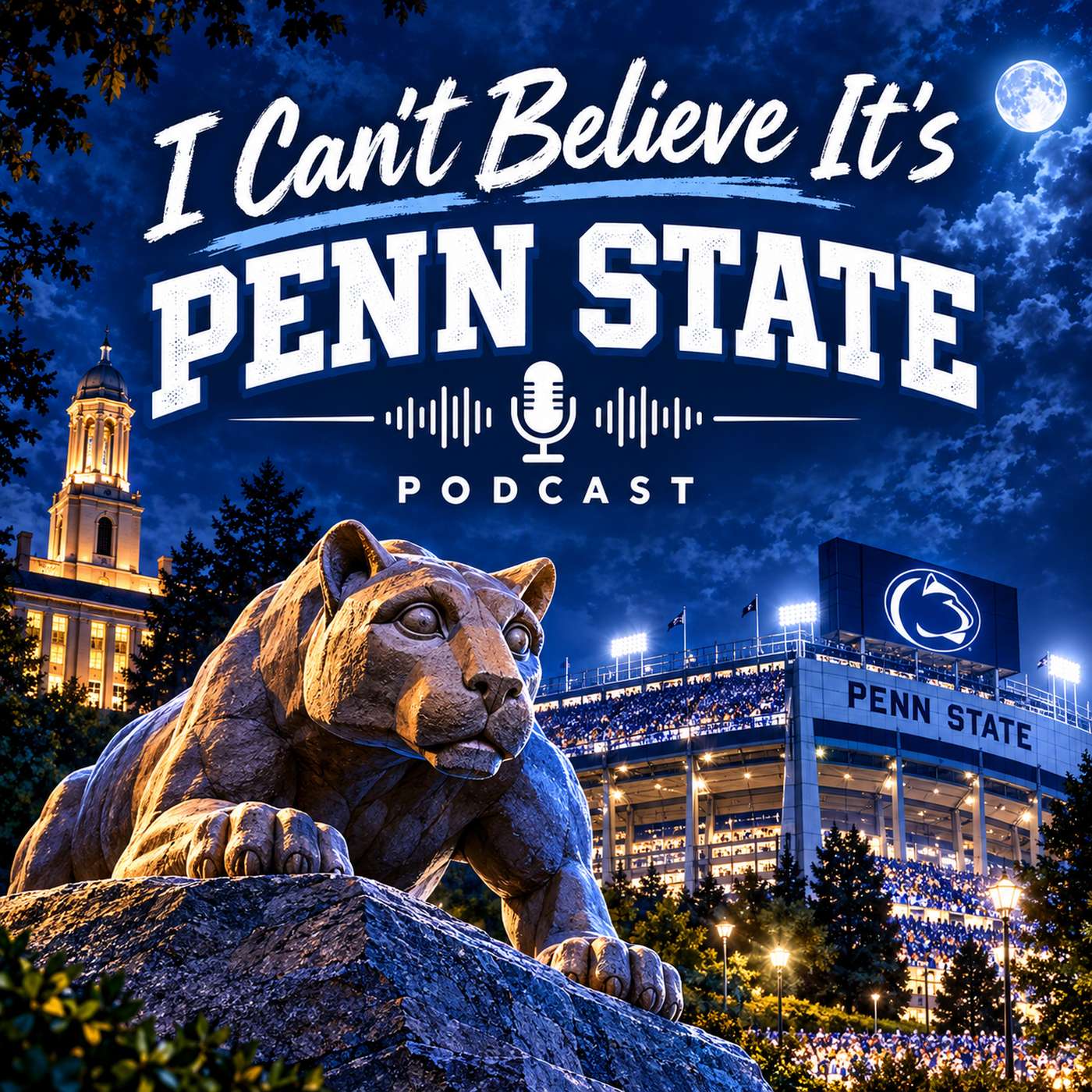 I Can't Believe it's Penn State podcast artwork