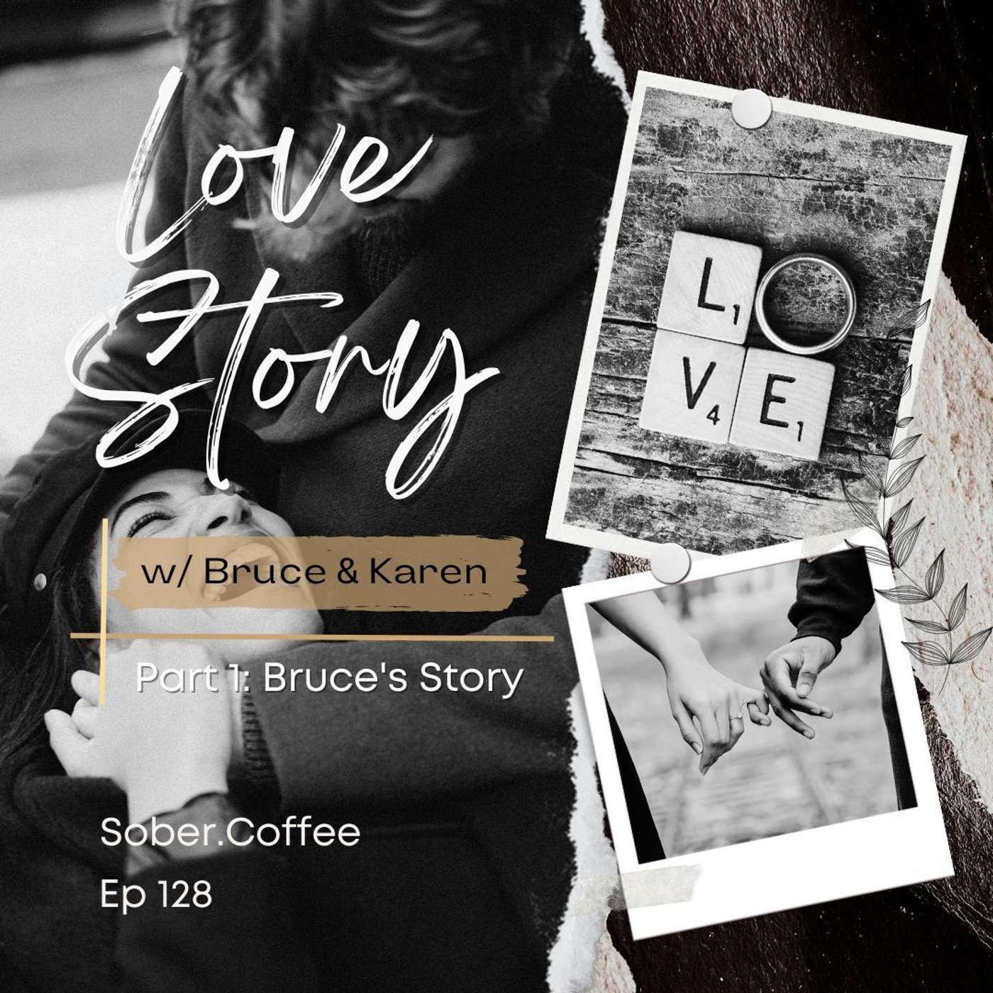 A Love Story Part 1 - Bruce & Karen episode artwork