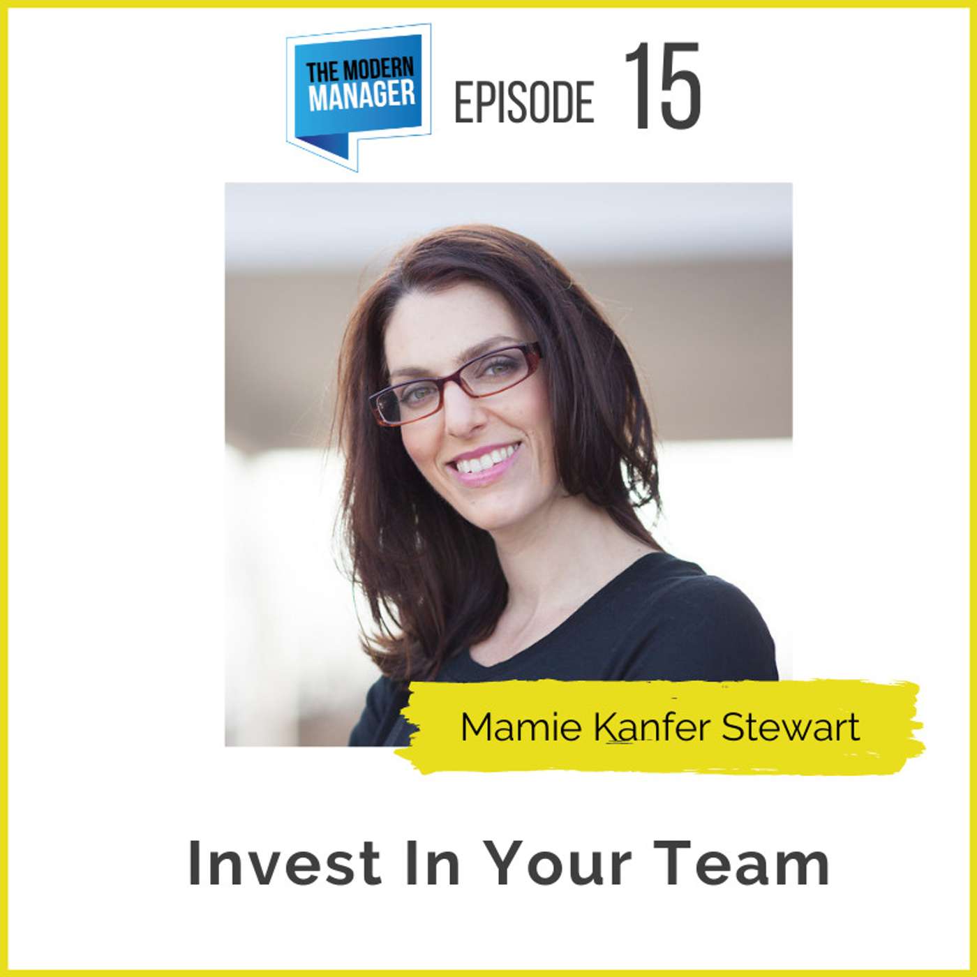 15: Invest In Your Team