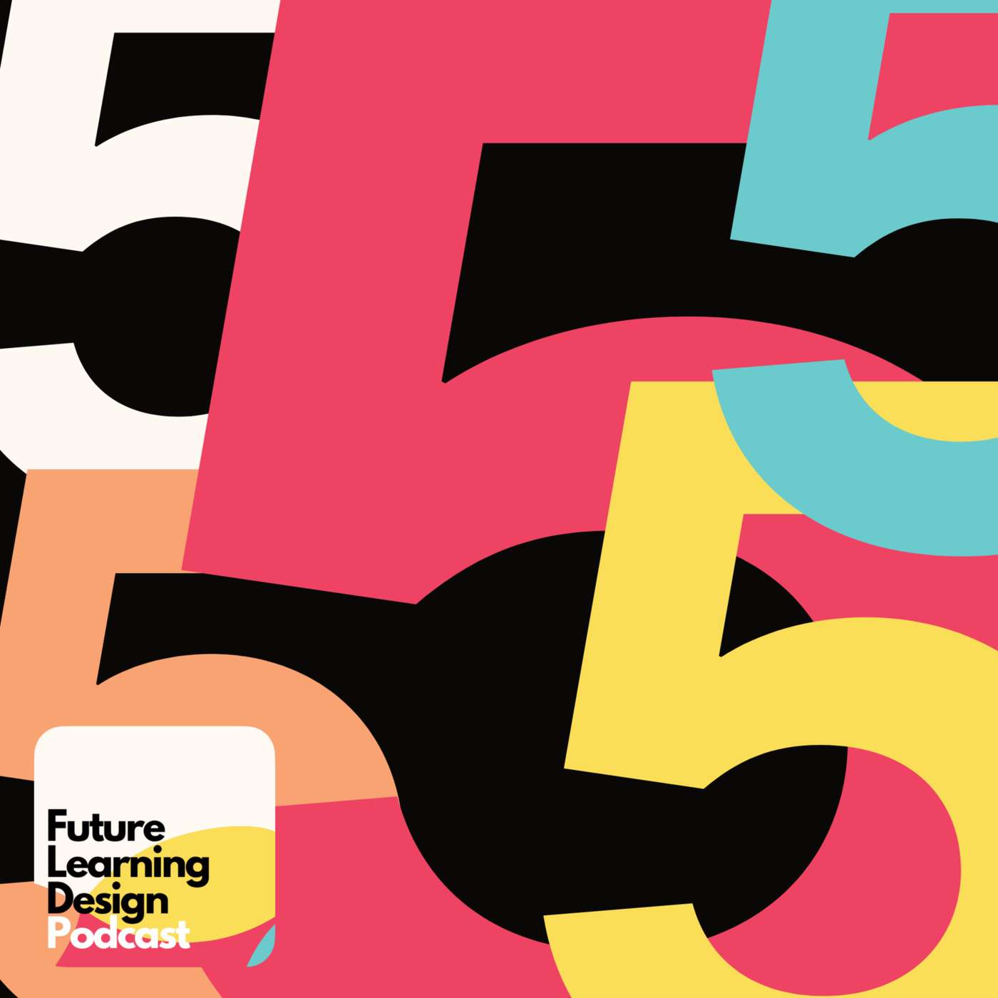 Future Learning Design Podcast