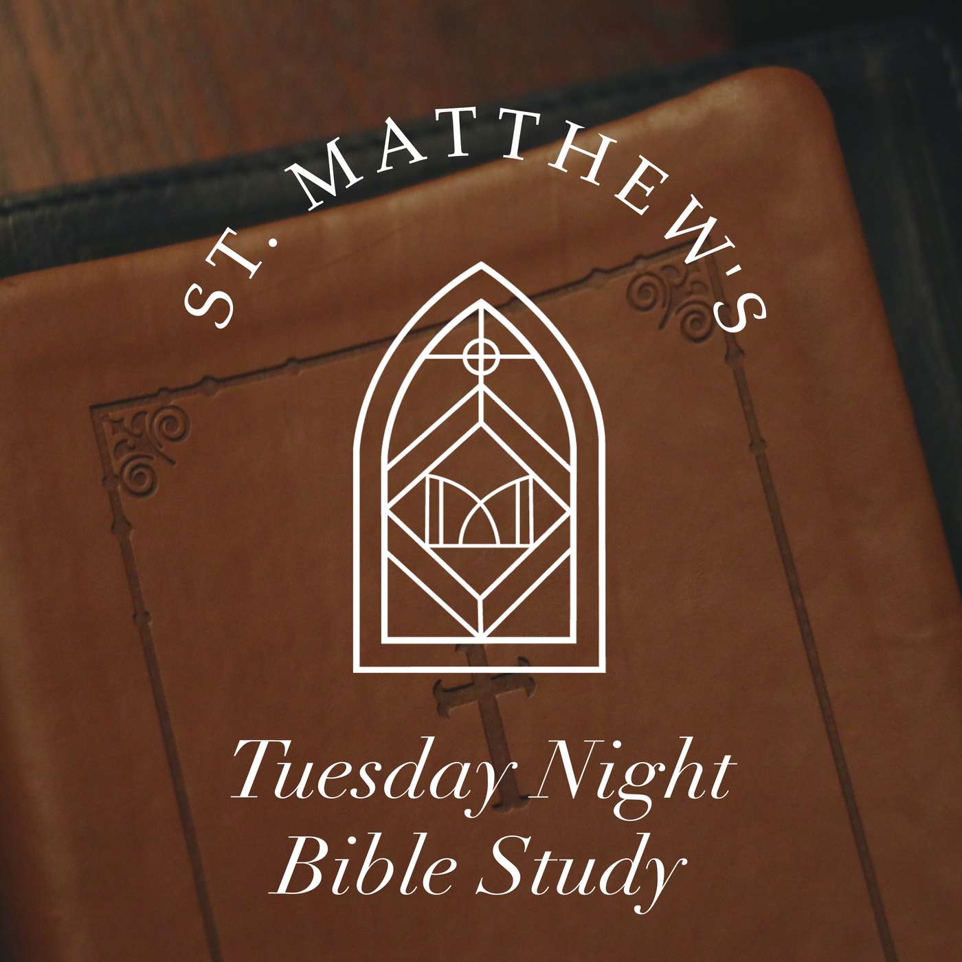 St. Matthew's Tuesday Night Bible Study