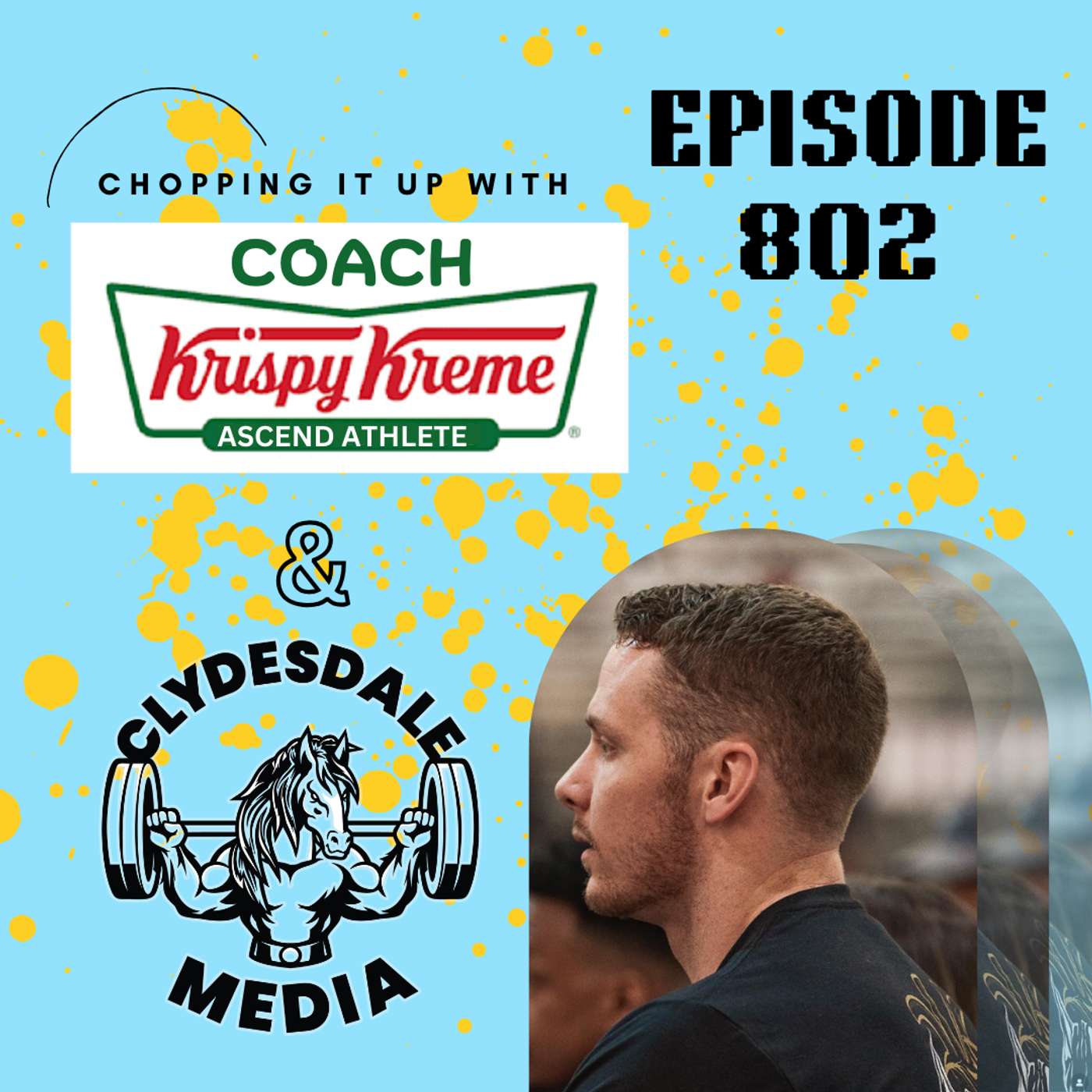 Chopping it Up with Coach Krispy Kreme and Clydesdale Media - Quarters are Over, Thoughts? episode artwork
