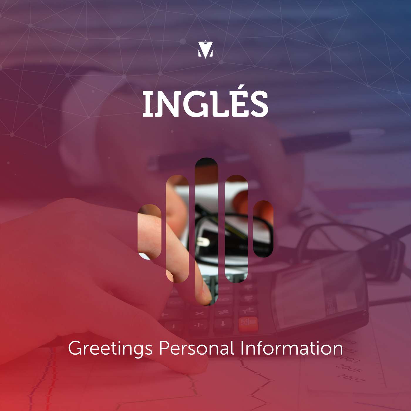 1 - INGLÉS: Greetings Personal Information