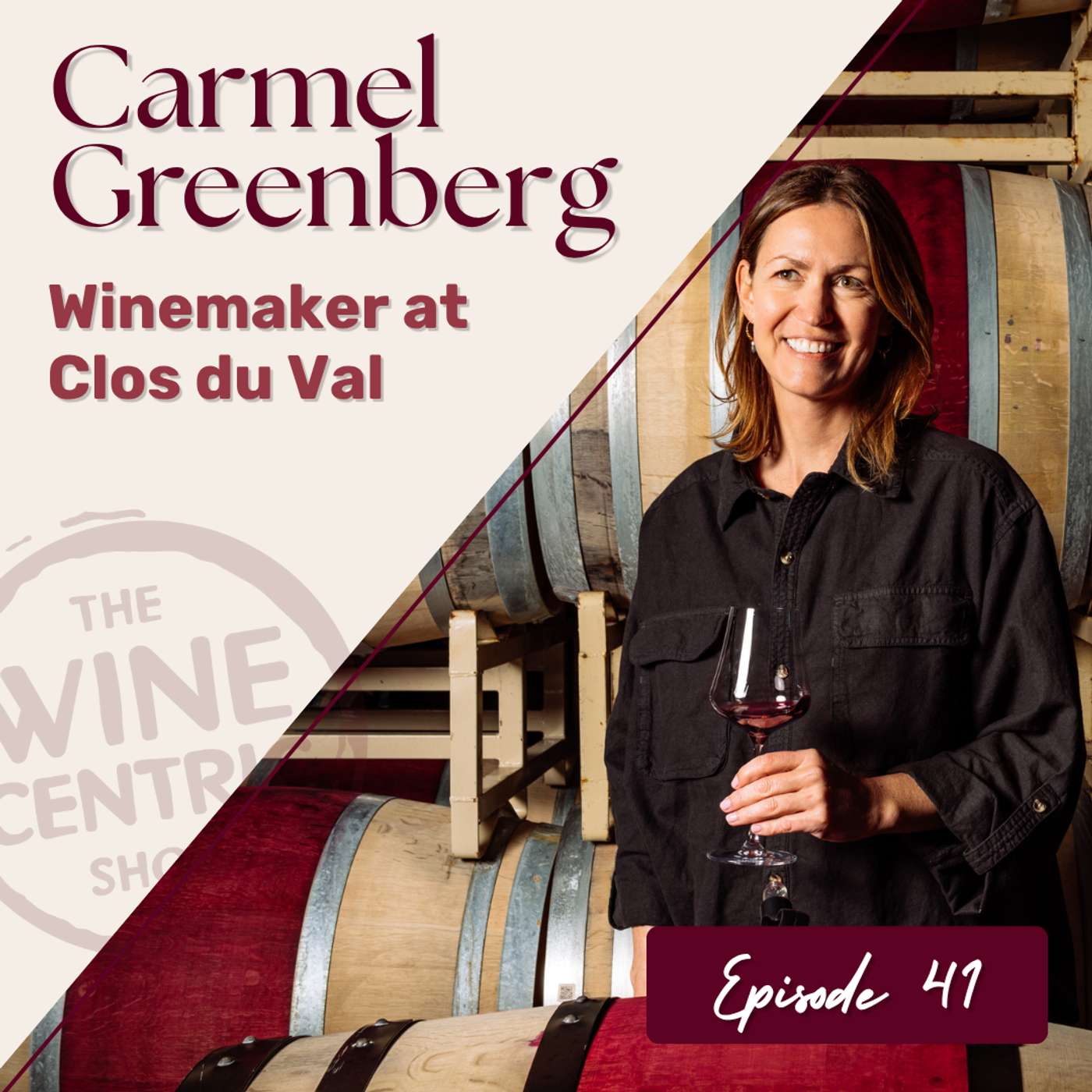 Clos du Val, Carmel Greenberg — The Opposite of Extraction Clos du Val, Carmel Greenberg — The Opposite of Extraction