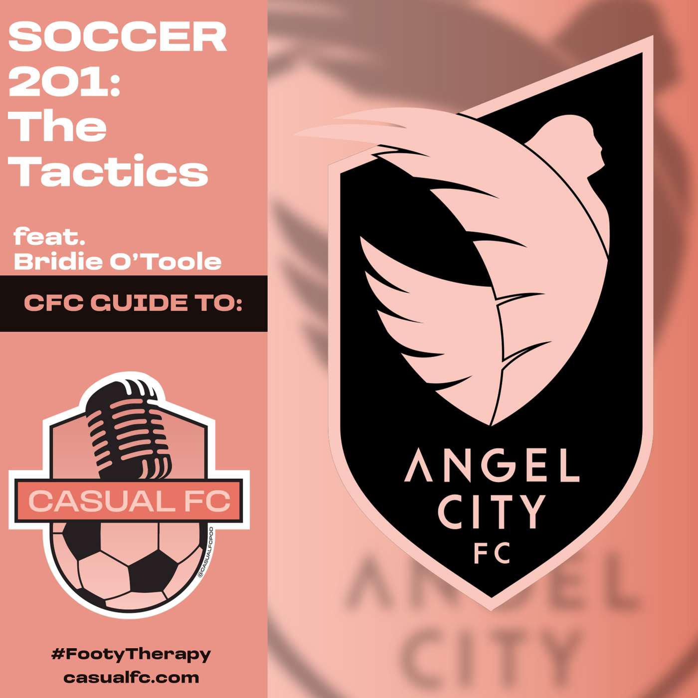 Soccer 201: Tactics - Deep Dive into Positions and the Chaos of VAR | Special Guest Bridie O'Toole