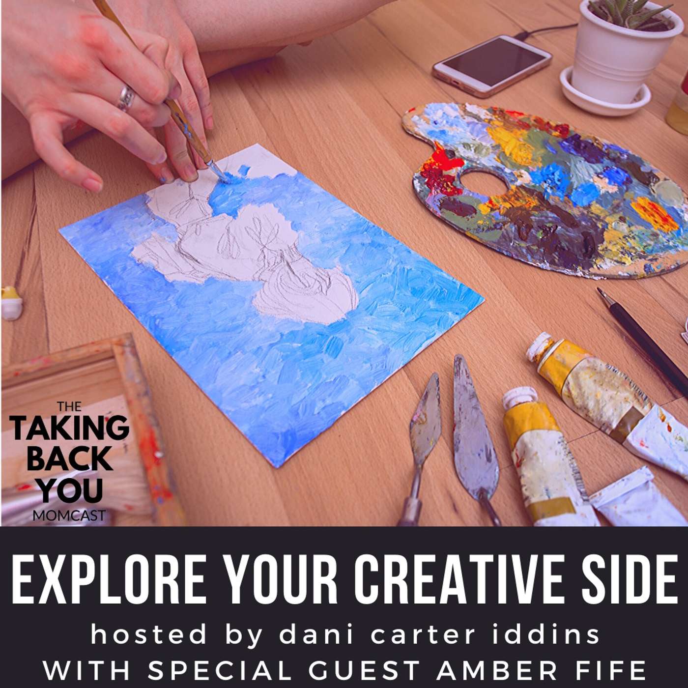 43: Explore Your Creative Side episode artwork