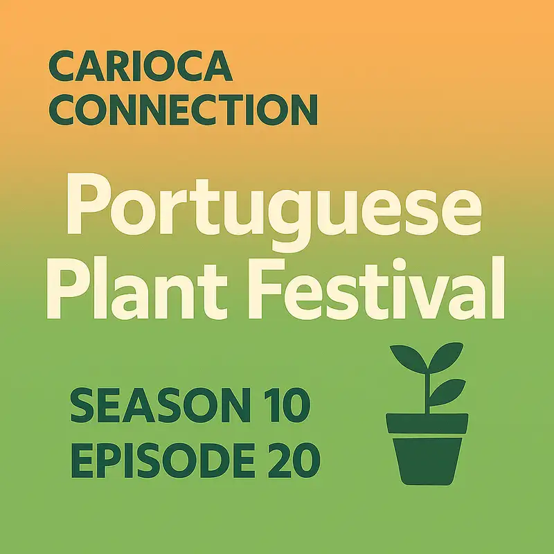 Portuguese Plant Festival! 🪴 {como falar sobre o fim de semana em português}