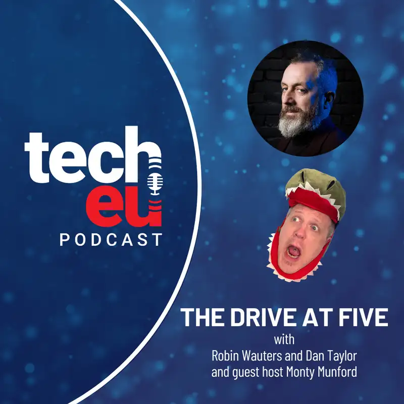 The Drive at Five with Robin and Dan - Episode 4 with Monty Munford
