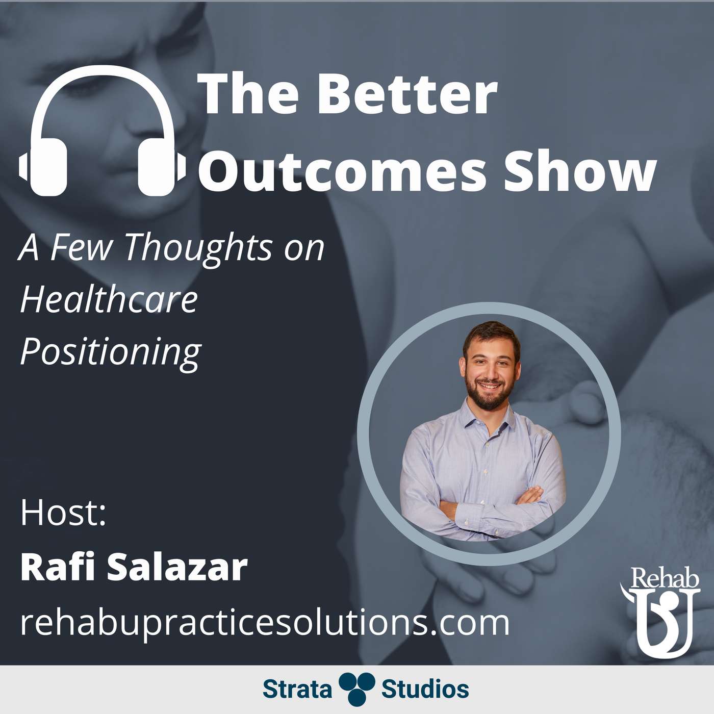 143: A Few Thoughts on Healthcare Positioning