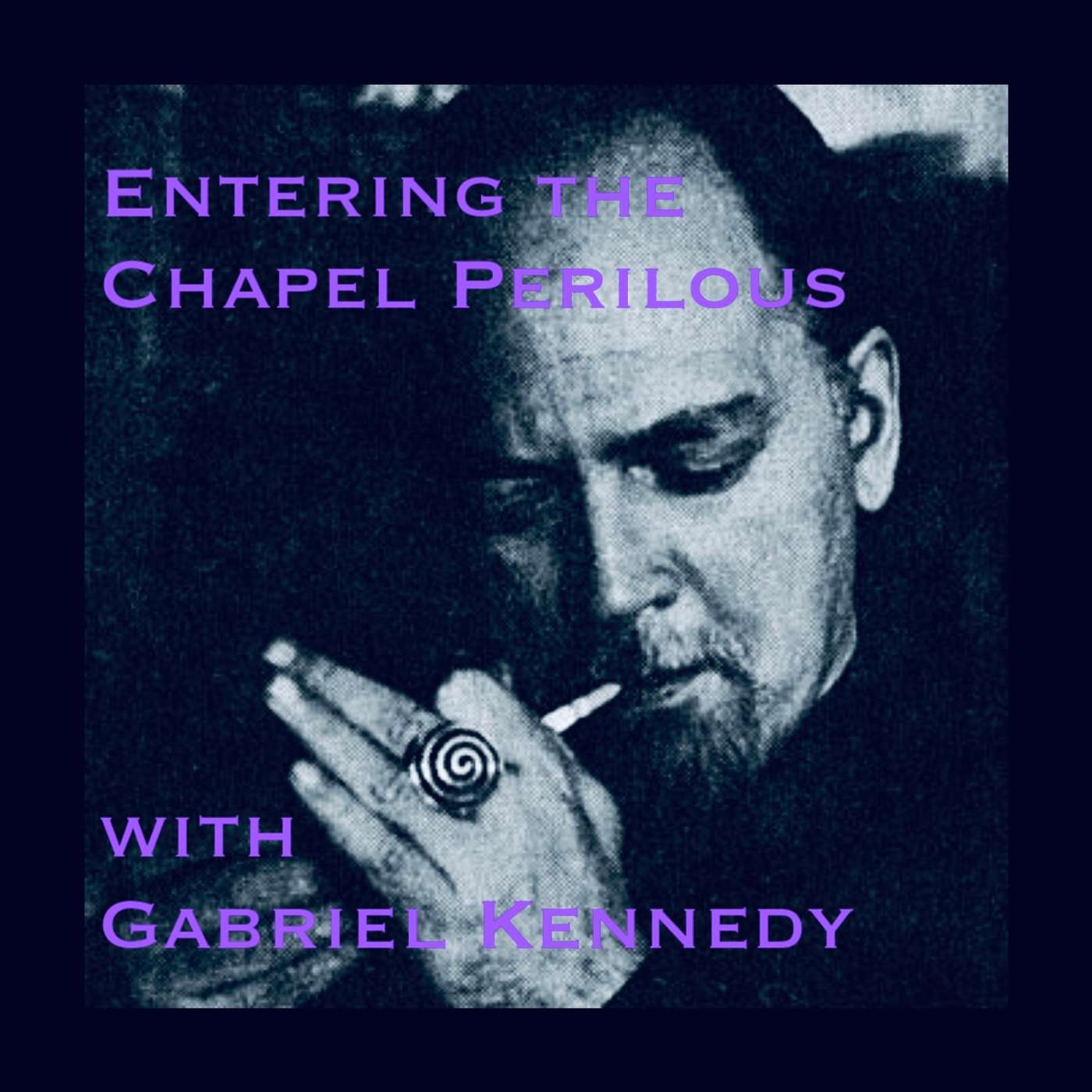 Entering the Chapel Perilous with Gabriel Kennedy