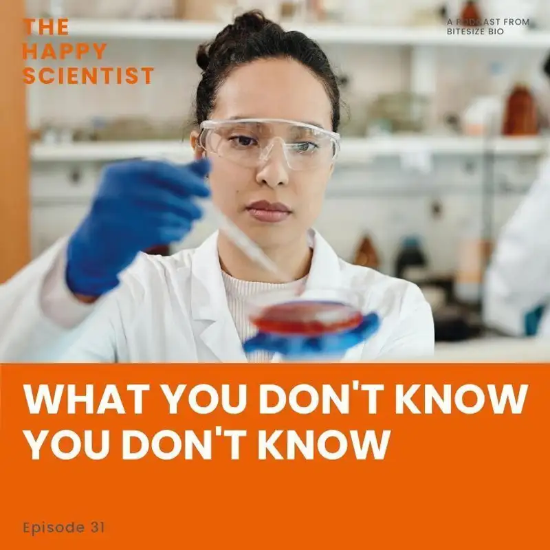 What You Don’t Know You Don’t Know