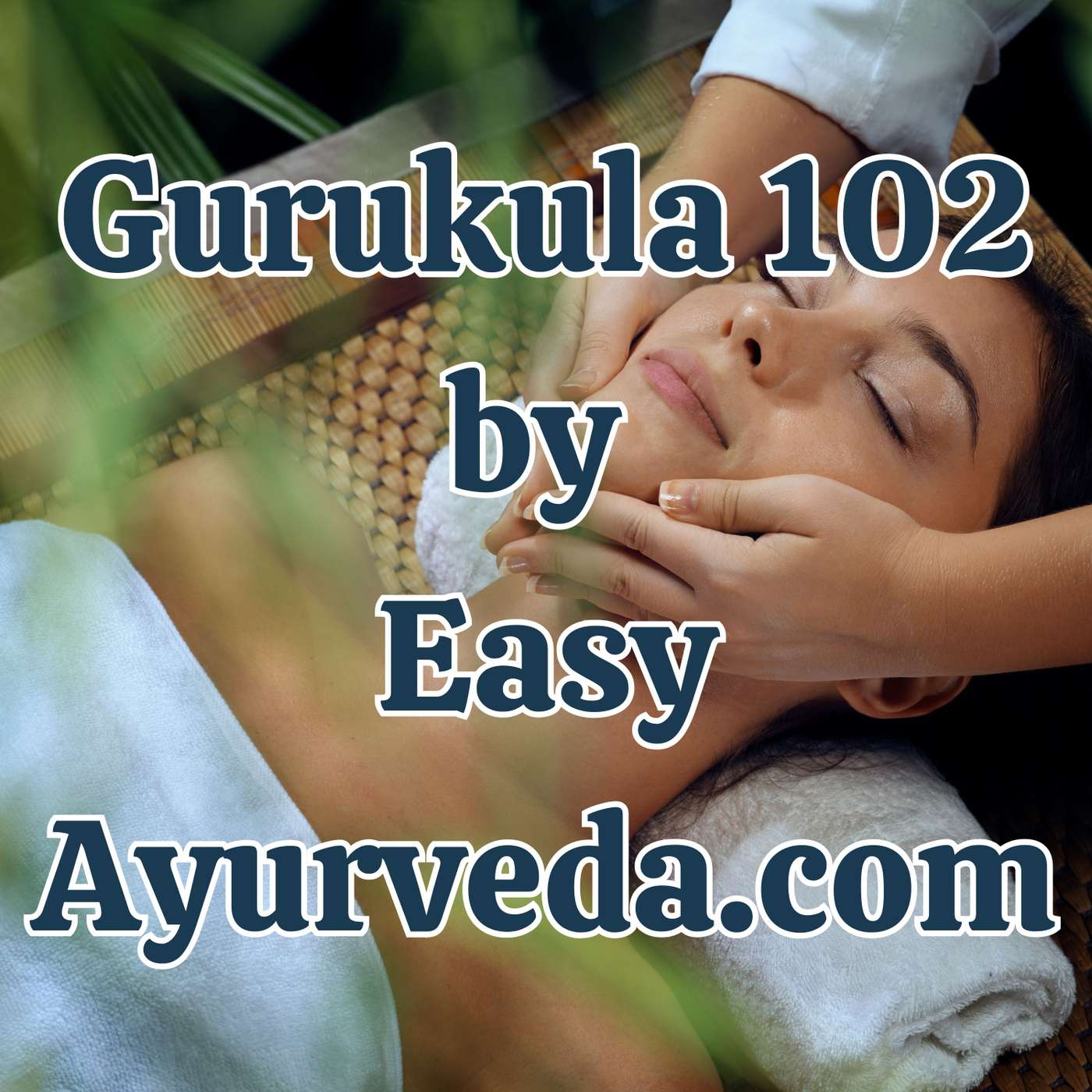 Gurukula 102: Ideal Ways Of Practicing Panchakarma And Shodhana Therepies - Part 3
