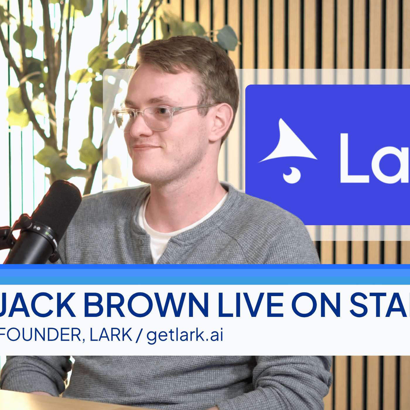 🎧 START pod: Jack Brown, Founder, Lark: “The E2E testing layer for AI-driven development.”